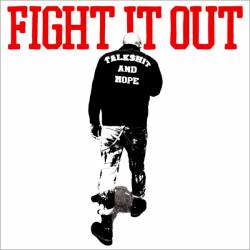 Fight It Out (JAP) : Talk Shit and Hope
